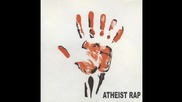 Atheist Rap - Car Core - (Audio 1995)