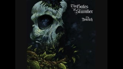 The Gates of Slumber - To The Rack With Them ( The Wretch)