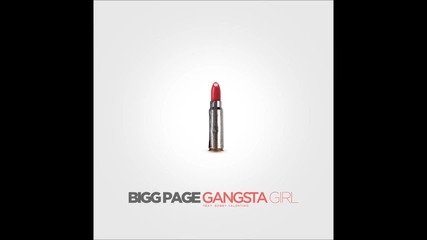 Bigg Page Feat. Bobby Valentino - Gangsta Girl