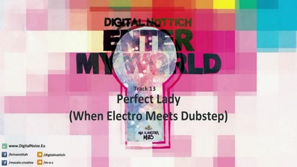 Български Dubstep 2012 * Digital Nottich - Perfect Lady ( When Electro Meets Dubstep ) free download