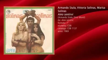 Armando Stula/vittoria Solinas/ Marisa Solinas - Amo sentirvi 1969