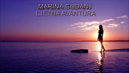 Marina Godanj - Ljetna Avantura Official Video Audio