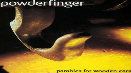 Powderfinger- Walking Stick