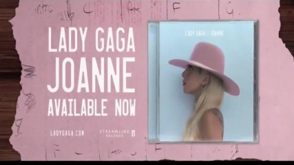 Lady Gaga - Joanne: Реклама #2