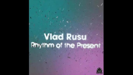 Vlad Rusu - Chords of Joy (original Mix)