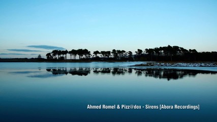 T R A N C E - Ahmed Romel & Pizz@dox - Sirens ( Original Mix )