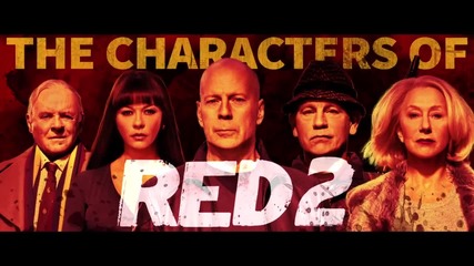 The Characters of Red 2 (2013) Bruce Willis, Helen Mirren Movie Hd