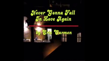 Never Gonna Fall In Love Again