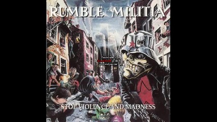 Rumble Militia - Intro (stop violence and madness)