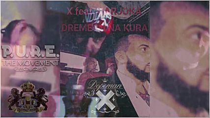 X feat. Garjoka - Dreme Mi Na Kura