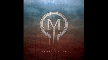 Meridian - Empty Spaces