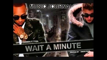 У Н И К А Л Н А! Justin Bieber ft. Tyga - Wait A Minute