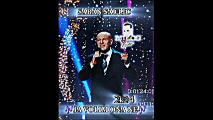 Saban Saulic - Moja Voljena