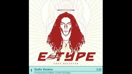E - Type - True Believer (2007)