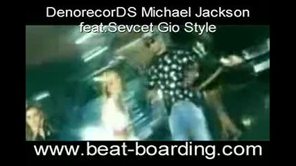 Denorecords michael jackson feat sevcet gio style 