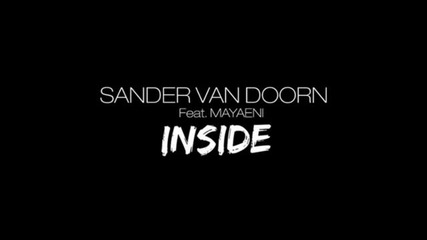 Sander Van Doorn feat. Mayaeni - Nothing Inside (club Mix)
