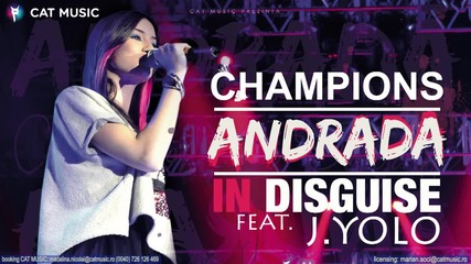 Andrada feat. J. Yolo - Champions In Disguise (official Single)™