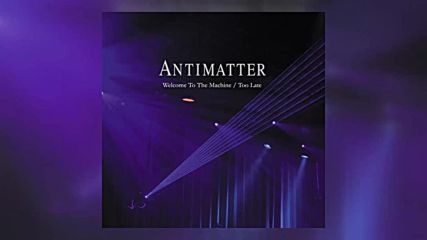 Antimatter - By My Side
