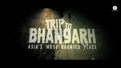 Trip To Bhangarh (2014) Official Trailer