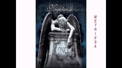 Nightwish - Once (2004) - 3 Част