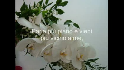 Parla Pi Piano. Amore Mio...