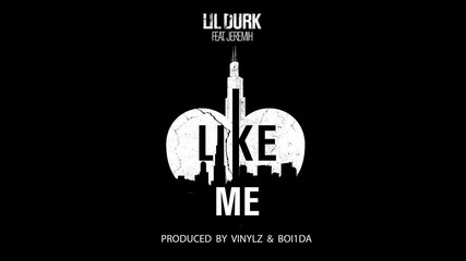 Lil Durk ft. Jeremih - Like Me