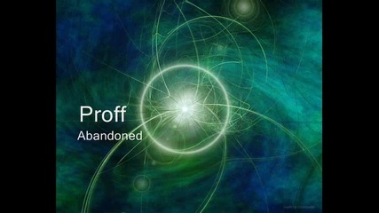 Proff - Abandoned