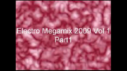 99th - Electro Megamix Part1 Vol.1