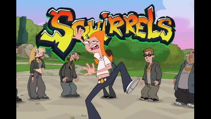 Squirrels In My Pants - Phineas and Ferb - Official Video