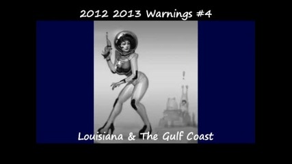 2012 2013 Warnings #4 Louisiana & The Gulf Coast
