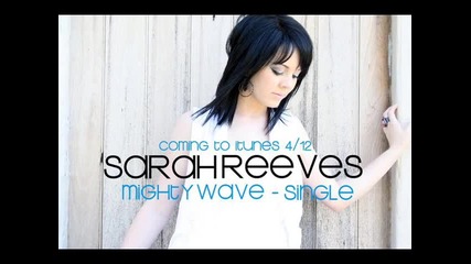 Sarah Reeves- Mighty Wave(hq)