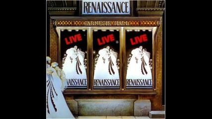 Renaissance Live at Carnegie Hall - Can You Understand 