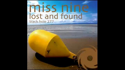 Miss Nine - Lost & Found Original Mix 