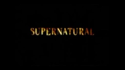 Supernatural Opening Credits