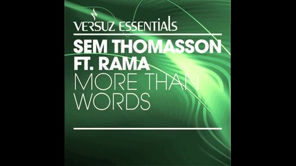 Sem Thomasson ft. Rama - More Than Words [high quality]
