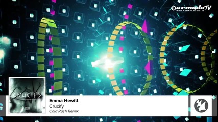 Emma Hewitt - Crucify (cold Rush Remix)