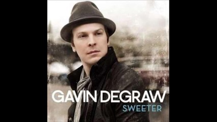 Gavin Degraw - Run Every Time