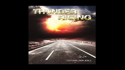 Thunder Rising - Something To Believe