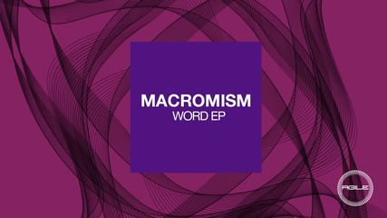 Macromism - Med-x (оriginal Mix) [аgile Recordings]