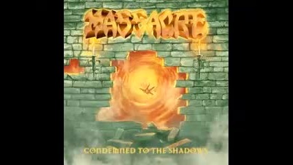 Massacre - Succumb To Rapture ( Condemned To The Shadows [ep]-2012)