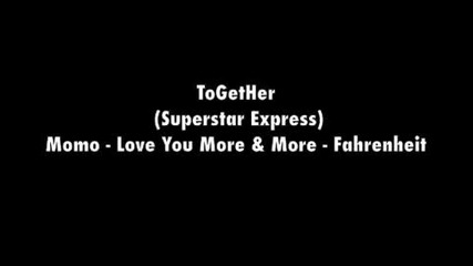 Together (superstar Express) Ost - Momo