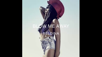 *2014* Beldina - Blow me away