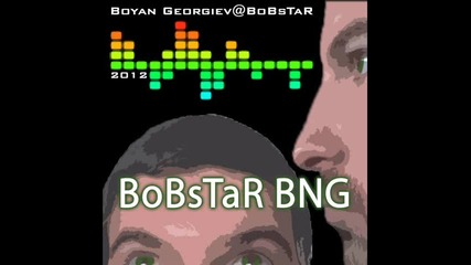 04.06.2012 - Boyan Georgiev@bobstar Bng