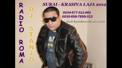 Surai - Krasiva Laja 2012 Dj Stan4o ( New )