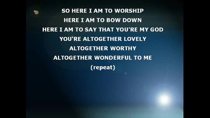 Terry macalmon - Here I am to Worship 