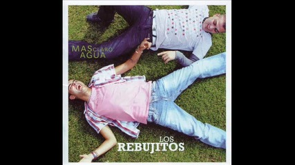 los rebujitos - Te Extrano, Te Olvido, Te Amo