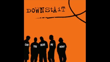 Downstait - I Came To Play 