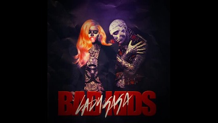 Lady Gaga - Bad kids