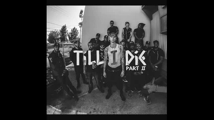 *2015* Machine Gun Kelly ft Bone Thugs N Harmony, French Montana, Yo Gotti & Ray Cash - Till I Die 2