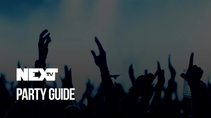 NEXTTV 054: Party Guide